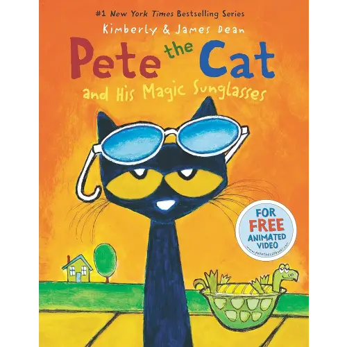 Pete the Cat and His Magic Sunglasses: A Groovy Cat Picture Book Story About Changing Your Mood and Seeing the Bright Side