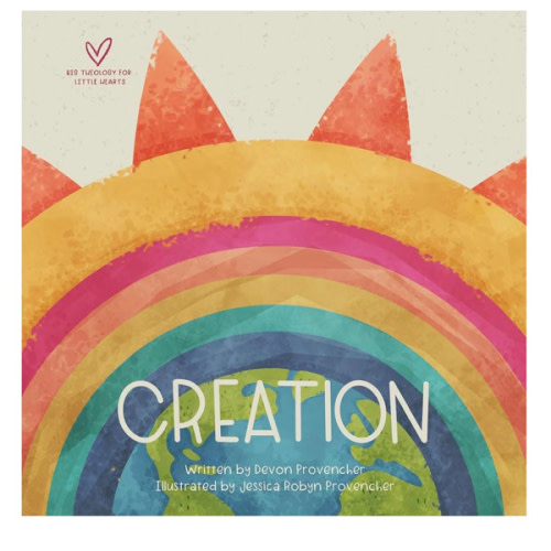 Creation (Big Theology for Little Hearts)