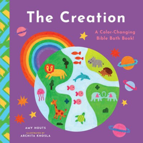 The Creation: A Color-Changing Bible Bath Book!: David Miles: 9781638192107 - Christianbook.com