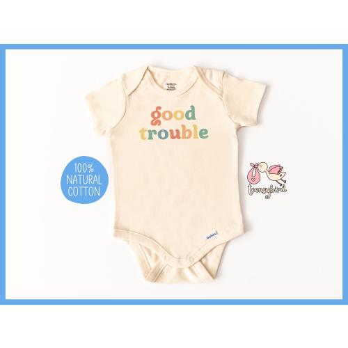 Good Trouble Onesie®, Social Justice Baby Bodysuit, Equal Rights Romper, Natural Cotton Baby Clothes, Empowerment Onesie®, John Lewis Quote