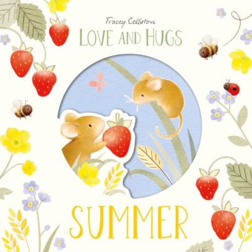 Love and Hugs: Summer - by Tracey Colliston (Hardcover)
