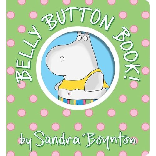Belly Button Book!: Oversized Lap Board Book (Boynton on Board) Board book – May 2, 2023