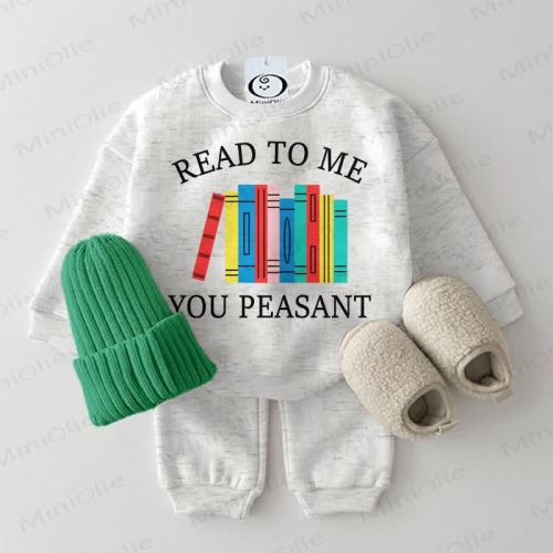 READ TO ME YOU PEASANT Baby Sweatshirt 2-piece Set