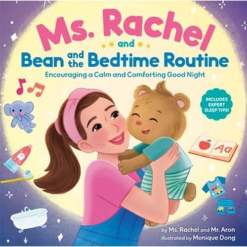 Ms. Rachel and Bean and the Bedtime Routine - by Ms. Rachel & Mr Aron