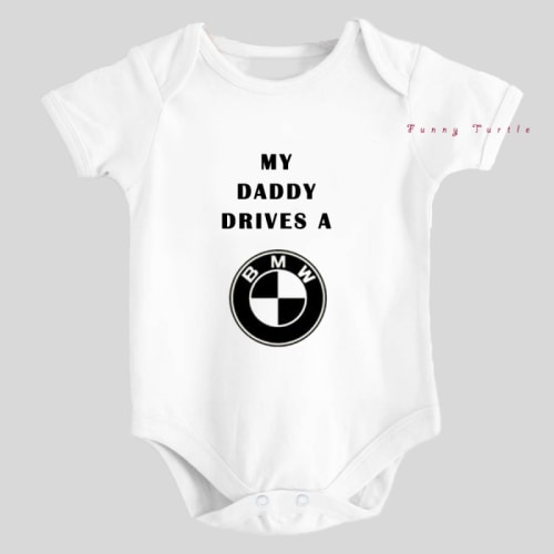 My Daddy Drives A BMW Funny Baby Grow Bodysuit Babysuit