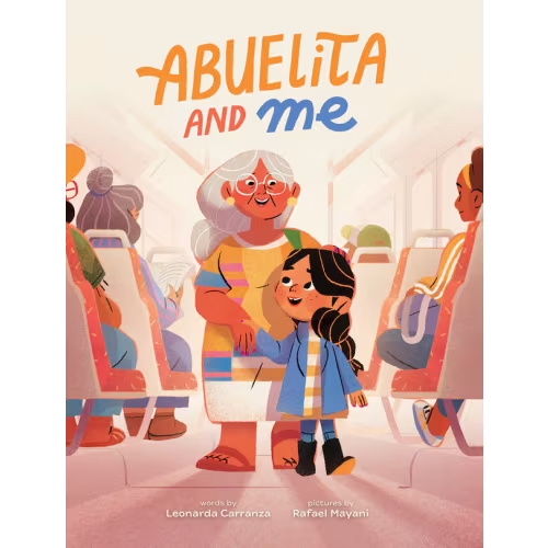 Abuelita And Me Book By Leonarda Carranza, (Hardcover) | Indigo