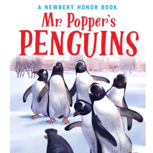 Mr. Popper's Penguins (Newbery Honor Book) by Richard Atwater, Florence Atwater, Paperback | Barnes & Noble®