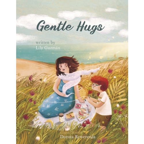 Gentle Hugs a book by Lily Guzman and Dorota Rewerenda - Bookshop.org US