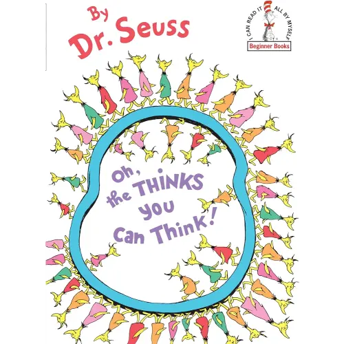 Oh, the Thinks You Can Think!