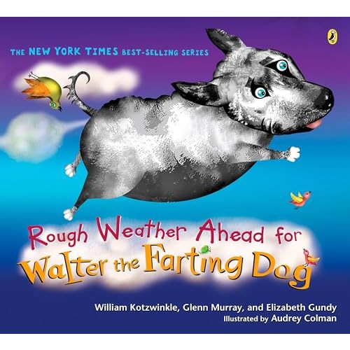 Rough Weather Ahead for Walter the Farting Dog