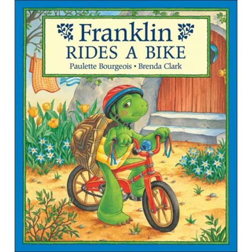 Franklin Rides A Bike Book By Paulette Bourgeois, (Hardcover) | Indigo