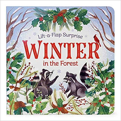 Winter in the Forest Lift-a-Flap Surprise Board Book