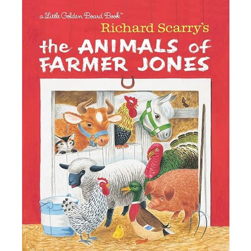 Richard Scarry's The Animals of Farmer Jones (Little Golden Board Book)