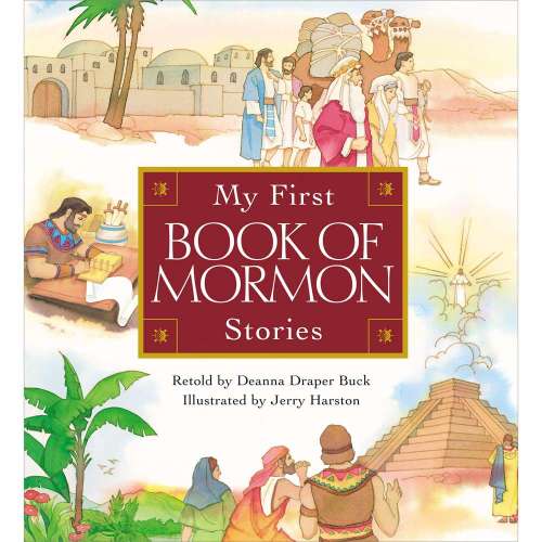 My First Book of Mormon Stories - BUCK, DEANNA DRAPER | Deseret Book