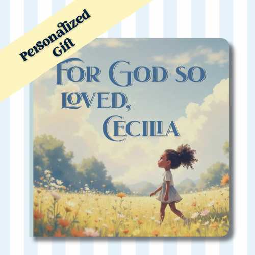 For God so Loved, Custom Girl's Name Board Book - Baptism Gift - Christian baby keepsake - Personalized Name book for African American Girl