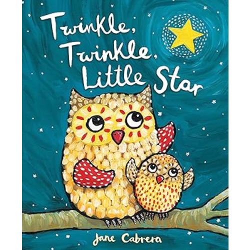 Twinkle, Twinkle, Little Star (Jane Cabrera's Story Time)