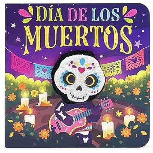 Dia de los Muertos, Day of the Dead Children's Finger Puppet Board Book, Ages 1-4