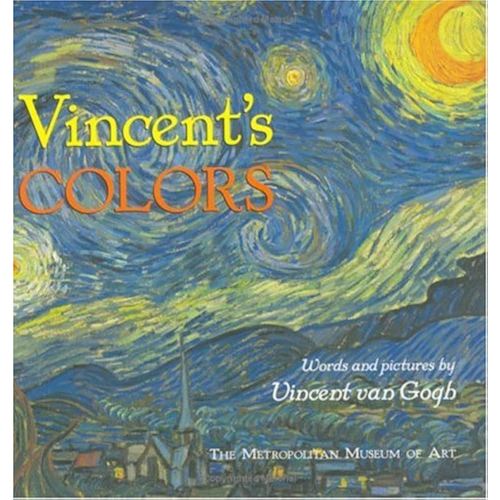Vincent's Colors (Illustrated Biographies by Chronicle Books)