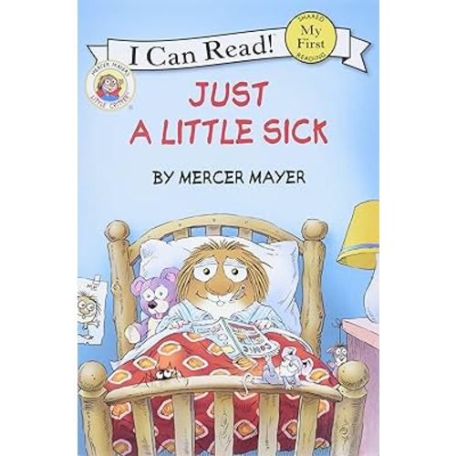 Little Critter: Just a Little Sick (My First I Can Read)