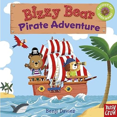 Bizzy Bear: Pirate Adventure Board book – February 12, 2013