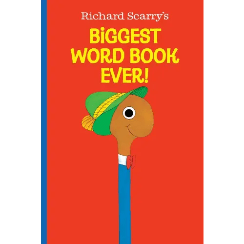 Richard Scarry's Biggest Word Book Ever!