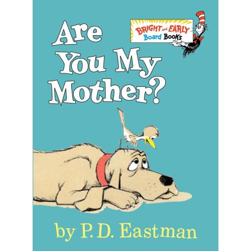 Are You My Mother? by P D Eastman | Bookstore of Glen Ellyn