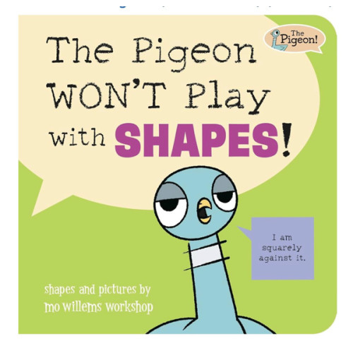 The Pigeon WON'T Play with Shapes!