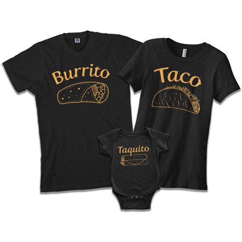 Burrito Taco Taquito | Dad Mom Baby Matching Family Shirts Set