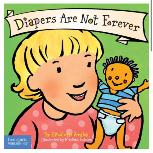 Diapers Are Not Forever (Board Book) (Best Behavior Series)