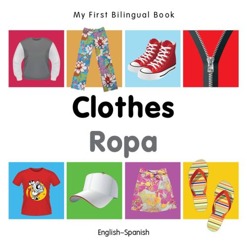My First Bilingual Book-Clothes (English-Spanish) | Barnes & Noble®