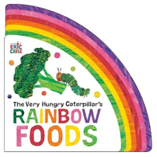 The Very Hungry Caterpillar's Rainbow Foods