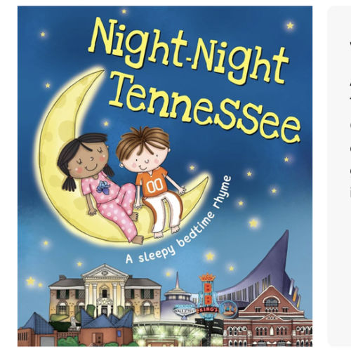 Night-Night Tennessee: A Bedtime Board Book of Tennessee Landmarks