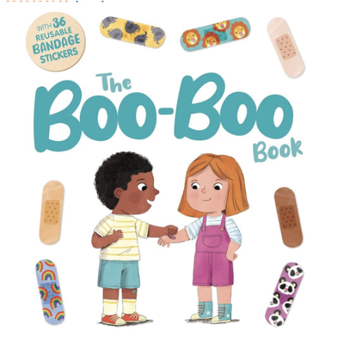 The Boo-Boo Book: an Interactive Storybook with 36 Reusable Bandage Stickers