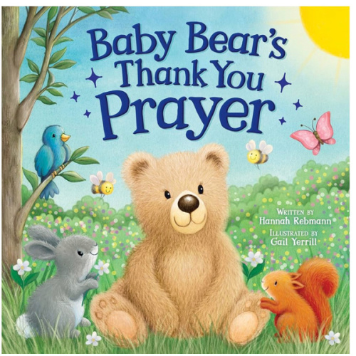 Baby Bear’s Thank You Prayer - Bedtime Board Book for Toddlers, Ages 0-4 - Part of the Tender Moments Series