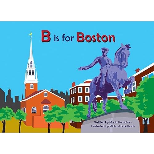 B is for Boston (Alphabet Places) Board book – Picture Book, September 1, 2016