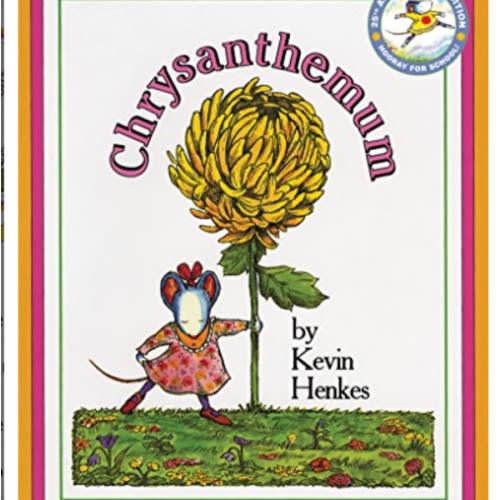 Chrysanthemum book by Kevin Henkes