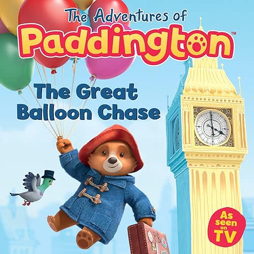 The Great Balloon Chase: Read this brilliant, funny children’s book from the TV tie-in series of Paddington! (The Adventures of Paddington) Paperback – Picture Book, July 9, 2024