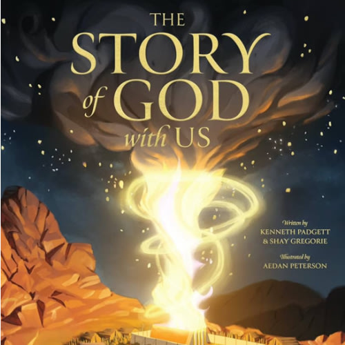 The Story of God with Us: A Christian Children’s Picture Book that Traces God’s Presence Through the Whole Bible Story