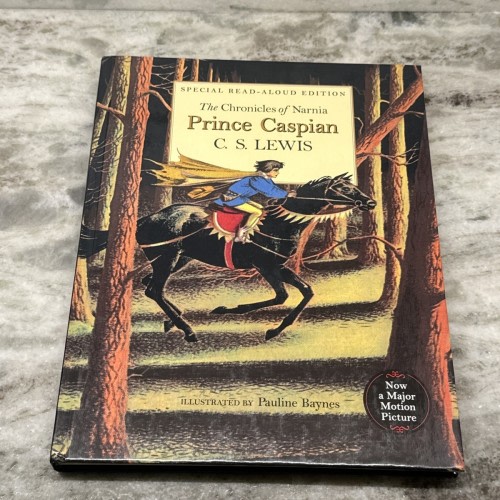PRINCE CASPIAN READ-ALOUD EDITION: THE RETURN TO NARNIA By C. S. Lewis & Pauline