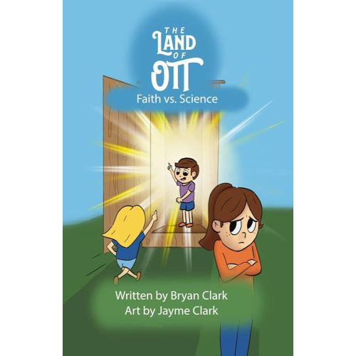 Faith vs. Science (The Land of Ott)