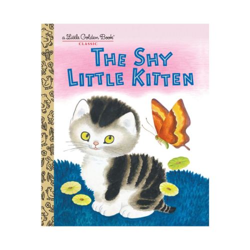 The Shy Little Kitten - (Little Golden Book) by Cathleen Schurr (Hardcover)