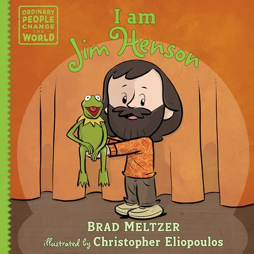 I am Jim Henson (Ordinary People Change the World)
