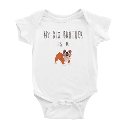 My Big Brother Is A English Bulldog Dog Cute Baby Bodysuits Boy Girl One-pieces