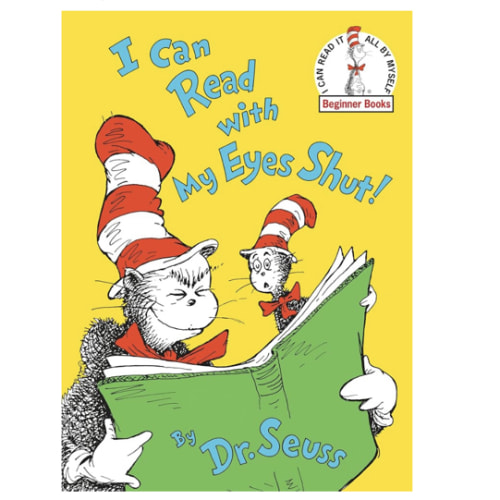 I Can Read With My Eyes Shut