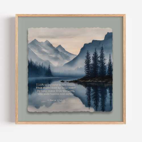 Psalm 121 Mountain Landscape Art: Christian Scripture Home Decor