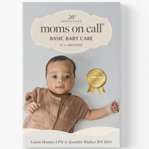 Moms on Call | Basic Baby Care 0-6 Months | Parenting Book 1 of 3 | 20th Anniversary Edition