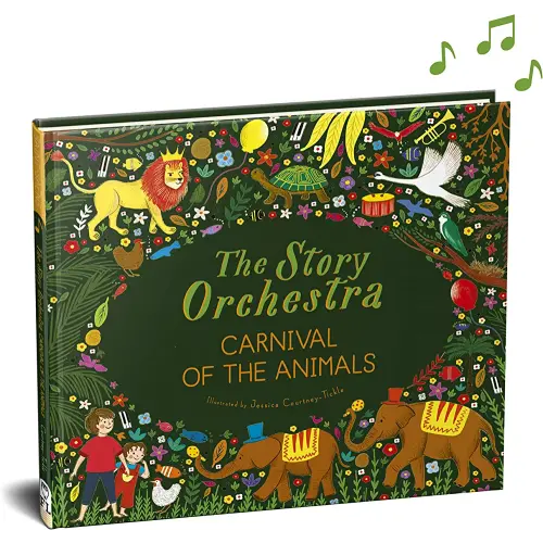The Story Orchestra: Carnival of the Animals: Press the note to hear Saint-Saëns' music (Volume 5)