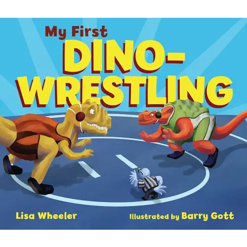 My First Dino-Wrestling (Dino Board Books)