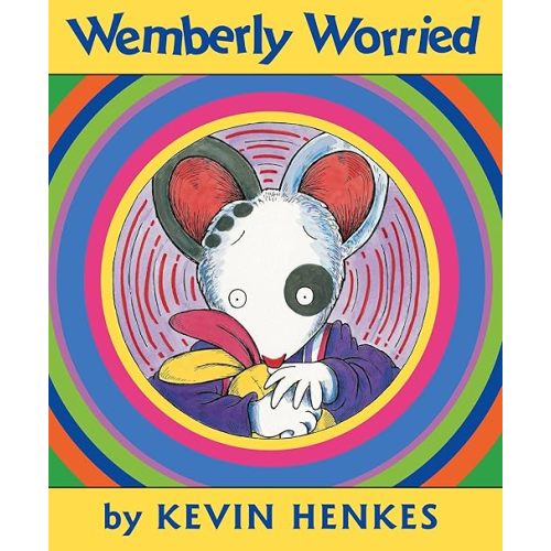 Wemberly Worried: A Warm and Comforting Story About Worry and School for Children (Ages 4-8) Hardcover – Picture Book, July 25, 2000