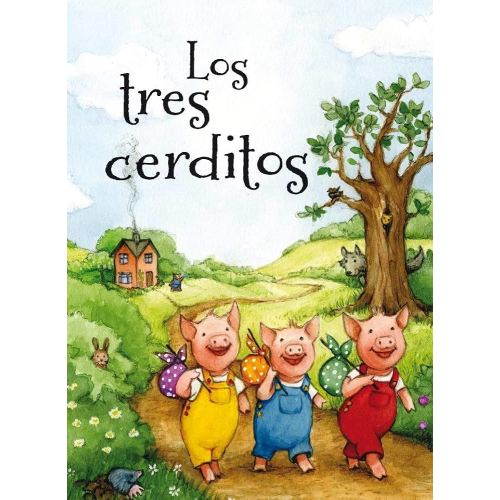 Los tres cerditos (Spanish Edition)